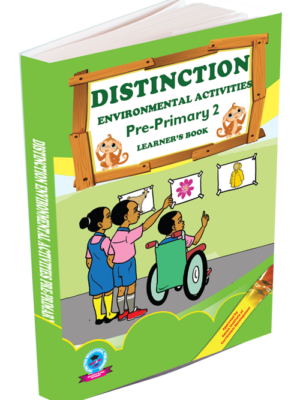 Pre-primary 2 Environmental Activities Learner’s Book