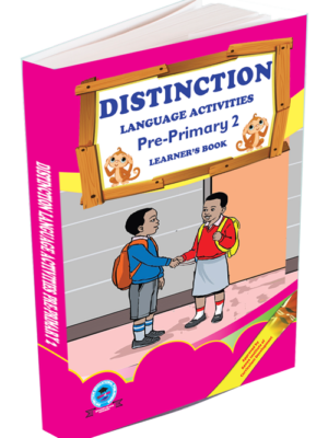 Pre-primary 2 Language Activities Learner’s Book