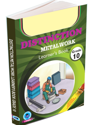 Grade 10 Metalwork Learner’s Book